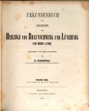 Urkundenbuch zur Geschichte der Herzöge von Braunschweig und Lüneburg und ihrer Lande. II