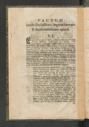 Factum juncta Deductione argumentorum & fundamentorum agendi.