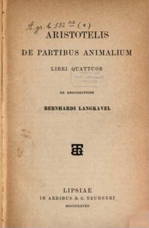 Aristotelis Opera. 1, Aristotelis De partibus animalium