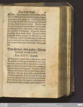 Blut spewen/ oder gallen/ schleim und speiß von sich brechen. Das XXXV. Capitel.