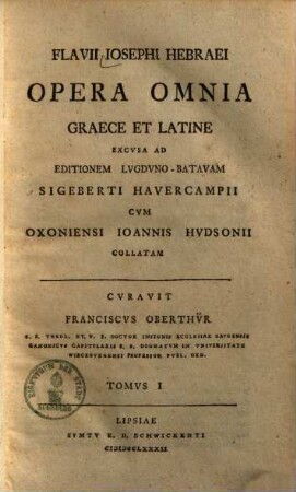 Flavii Iosephi Hebraei Opera Omnia : Graece Et Latine. 1