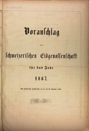 Eidgenössische Staatsrechnung : = Compte d'état de la Confédération Suisse. 1866