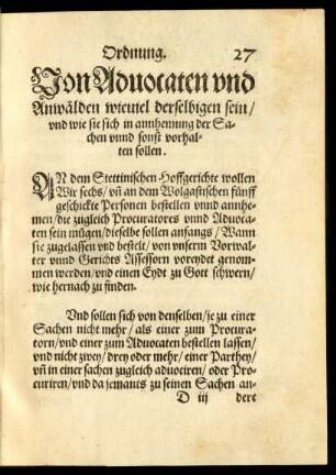 Von Advocaten und Anwälden wieviel derselbigen sein/ und wie sie sich in annhemung der Sachen unnd sonst vorhalten sollen.