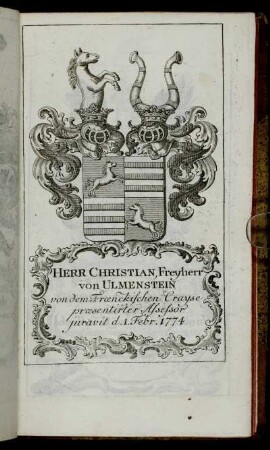 Herr Christian Freyherr von Ulmenstein...- Herr Frantz Ioseph von Albini.