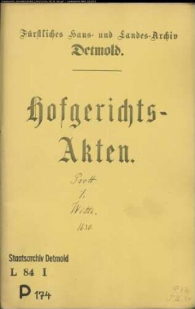 Prott, Dr. Johann, oldenburgischer Kanzler gegen Dietrich Wittes Kinder Vormunde - Schuldforderung