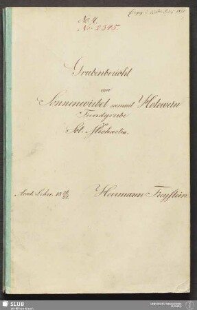 Grubenbericht von Sonnenwirbel sammt Holewein Fundgrube zu Sct. Michaelis - 18.6997 4.