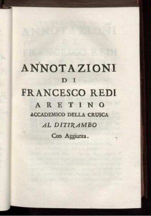 Annotazioni di Francesco Redi Aretino.
