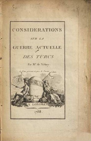 Considerations sur la guerre actuelle des Turcs