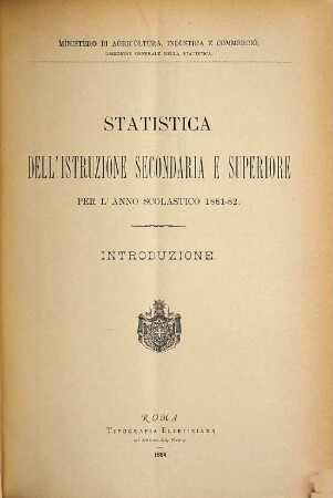 Statistica dell'istruzione secondaria e superiore. 1881/82 (1884)