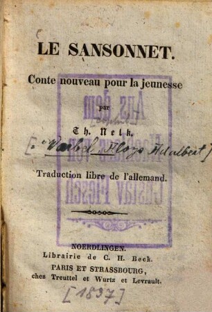 Le Sansonnet : Conte nouveau pour la jeunesse ; Traduction libre de l'allemand