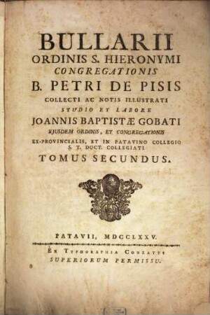 Bullarii Ordinis S. Hieronymi Congregationis B. Petri De Pisis, 2