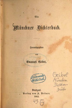 Ein Münchner Dichterbuch Herausgegeben von Emanuel Geibel