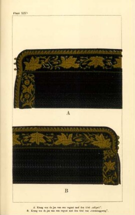 Plaat XIXb. A. Kraag van de jas van een regent met den titel "adipati". B. Kraag van de jas van een regent met den titel van "toemenggoeng"