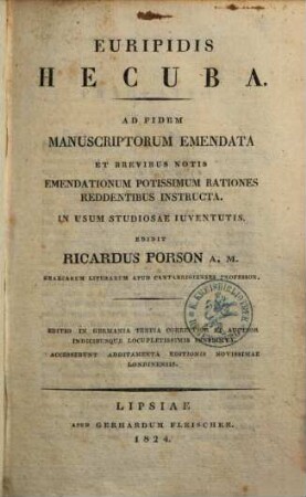Hecuba : ad fidem manuscriptorum emendata et brevibus notis ... instructa