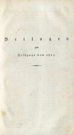Beilagen zum Feldzuge von 1815