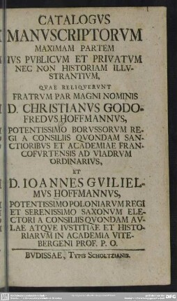 Catalogus Manuscriptorum Maximam Partem Ius Publicum Et Privatum Nec Non Historiam Illustrantium, Quae Reliquerunt Fratrum
