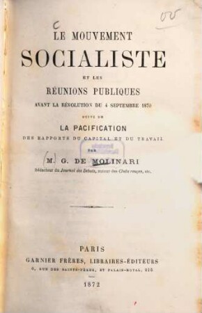 Le mouvement socialiste et les réunions publiques avant la révolution du 4 Septembre 1870