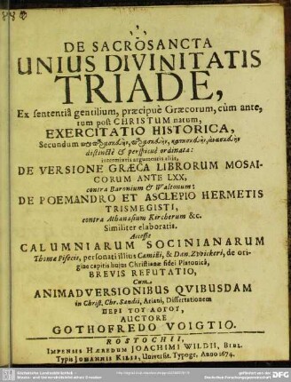 De sacrosancta unius divinitatis triade : ex sententia gentilium, praecipue Graecorum, cum ante tum post Christum natum exercitatio historica