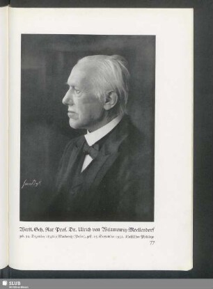 Wirklicher Geheimer Rat Prof. Dr. Ulrich von Wilamowitz-Moellendorf