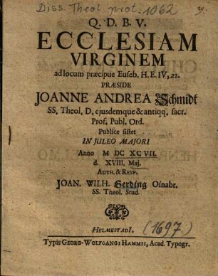 Ecclesiam Virginem ad locum praecipue Euseb. H. E. IV, 22.
