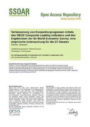 Verbesserung von Konjunkturprognosen mittels des OECD Composite Leading Indicators und den Ergebnissen der ifo World Economic Survey: eine empirische Untersuchung für die G7-Staaten