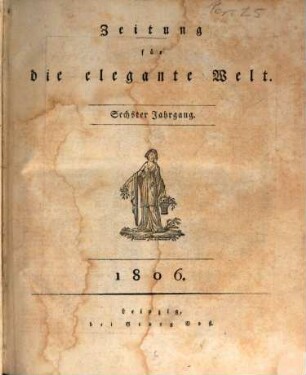 Zeitung für die elegante Welt : Mode, Unterhaltung, Kunst, Theater, 6. 1806