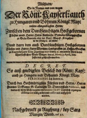 Abschiedt, so im Namen ... der Röm. Kayserl. May. Zwischen Herrn Ambrosio Spinola ... Und ... Herrn Moritzen, Landgraffen zu Hessen ... geschlossen worden ...