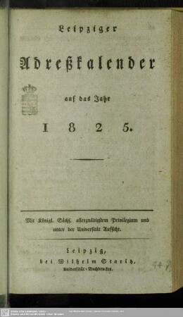 1825: Leipziger Adreßkalender : auf d. Jahr ...