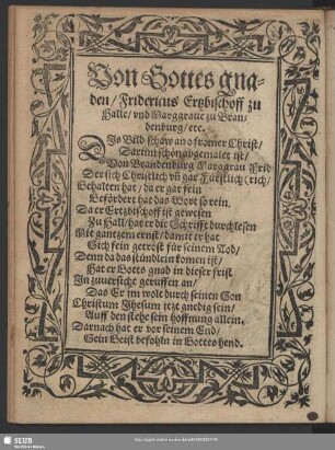 Von Gottes gnade, Fridericus Ertzbischoff zu Halle, und Marggrave zu Brandenburg, etc.