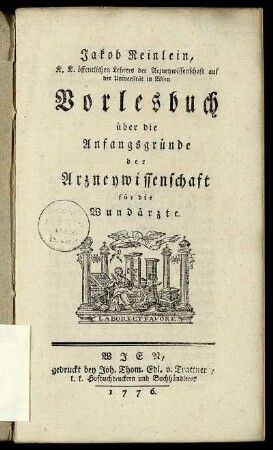 Vorlesbuch über die Anfangsgründe der Arzneywissenschaft für die Wundärzte