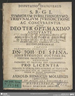 Disputatio Inauguralis De S. R. G. I. Summorum Subalternorumq[ue] Tribunalium Iurisdictione Ac Concurrentia