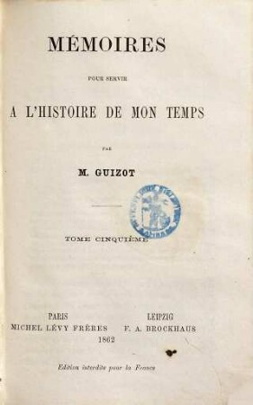 Mémoires pour servir à l'histoire de mon temps, 5