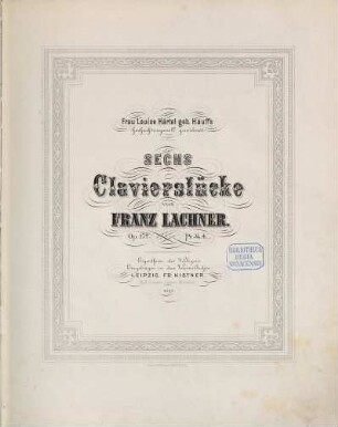Sechs Clavierstücke : op. 172