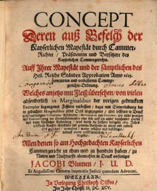 Concept der ... 1613 ... verbesserten Cammergerichts-Ordnung