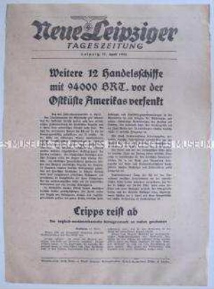 Extrablatt der "Neuen Leipziger Tageszeitung" zum U-Boot-Krieg und der Abreise Cripps aus Indien