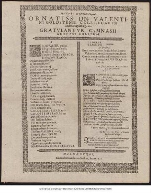 Honori & festivitali Nuptiali Ornatiss. Dn. Valentini Goldsteinii, Colllegae ! In Inclitâ Magdaeburgicâ, etc. Gratulantur Gymnasii Gothani Collegae