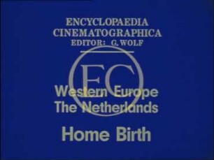 Western Europe, The Netherlands - Home Birth