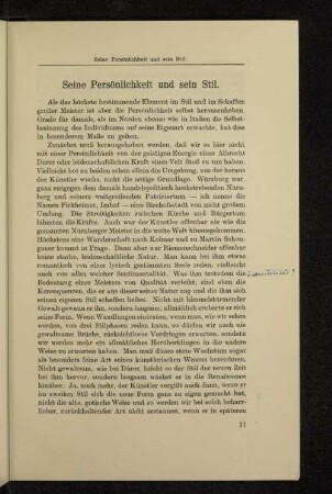 Seine Persönlichkeit und sein Stil.