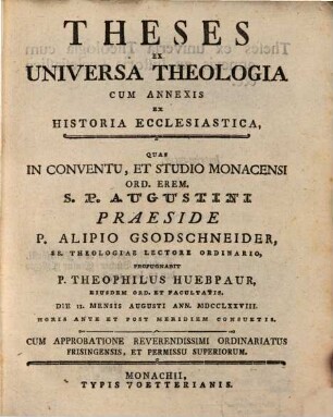Theses ex universa theologia : cum annexis ex historia ecclesiastica