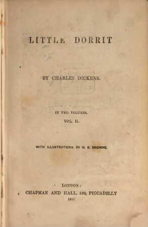 Works of Charles Dickens, 21. Little Dorrit ; 2