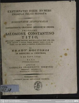 Exstirpatio Ossis Humeri Exemplo Felici Probata : Dissertatio Inauguralis