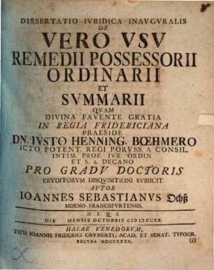 Diss. iur. inaug. de vero usu remedii possessorii ordinarii et summarii