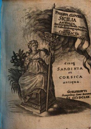 Philippi Clüverii Sicilia Antiqua : Eiusq[ue] Sardinia et Corsica antiqua