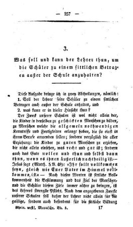 Was soll und kann der Lehrer thun, um die Schüler zu einem sittlichen Betragen außer der Schule anzuhalten?