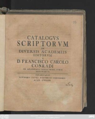 Catalogvs Scriptorvm In Diversis Academiis Editorvm
