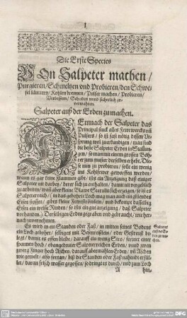 Die Erste Species. Von Salpeter machen/ Purgieren/ Schmeltzen und Probieren/ den Schwefel läutern...