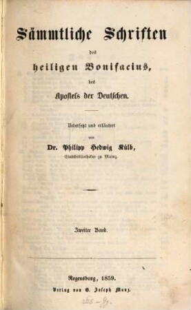 Sämmtliche Schriften des heiligen Bonifacius, des Apostels der Deutschen, 2