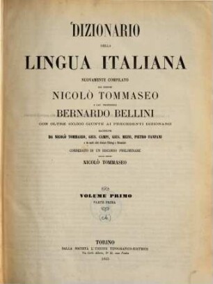 Dizionario della lingua italiana : Nouvamente comp. Con oltre 100000 giunte ai precedenti dizionarii. 1,1., (A)