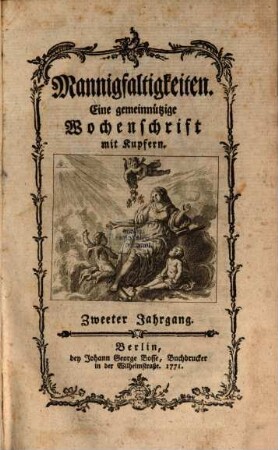 Mannigfaltigkeiten : eine gemeinnützige Wochenschrift. 2. 1770/71 (1771)