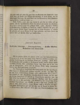 Zweites Kapitel. Praktische Lehrjahre. - Lenensgestaltuung. - Frühes Wirken. - Reisepläne und Hindernisse.